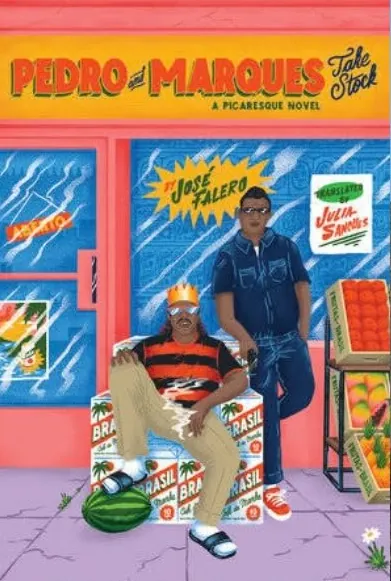 Pedro and Marques Take Stock by José Falero