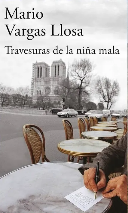 Travesuras de la niña mala by Mario Vargas Llosa