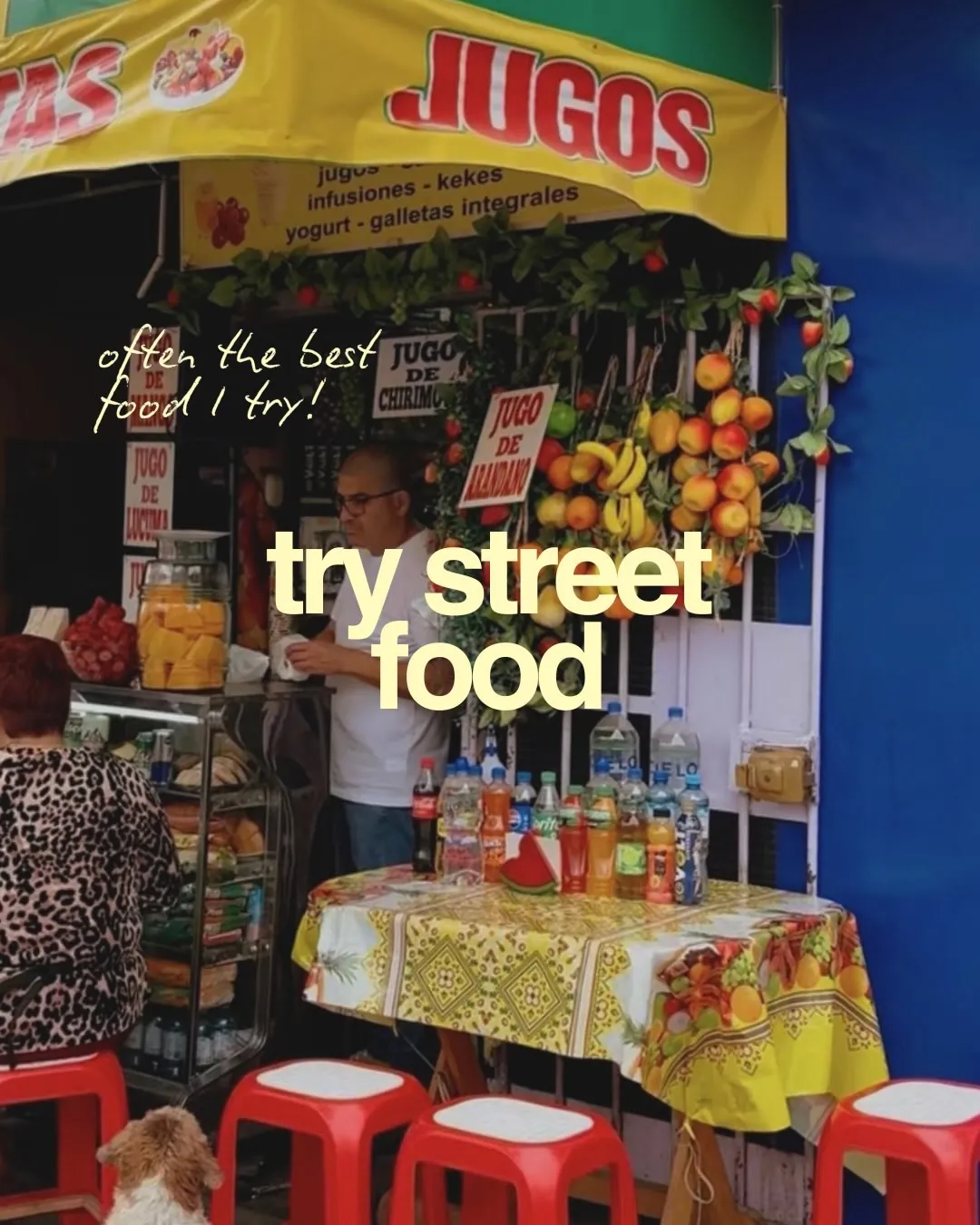 try street food. A fresh juice stand